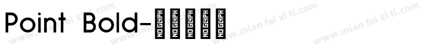 Point Bold字体转换